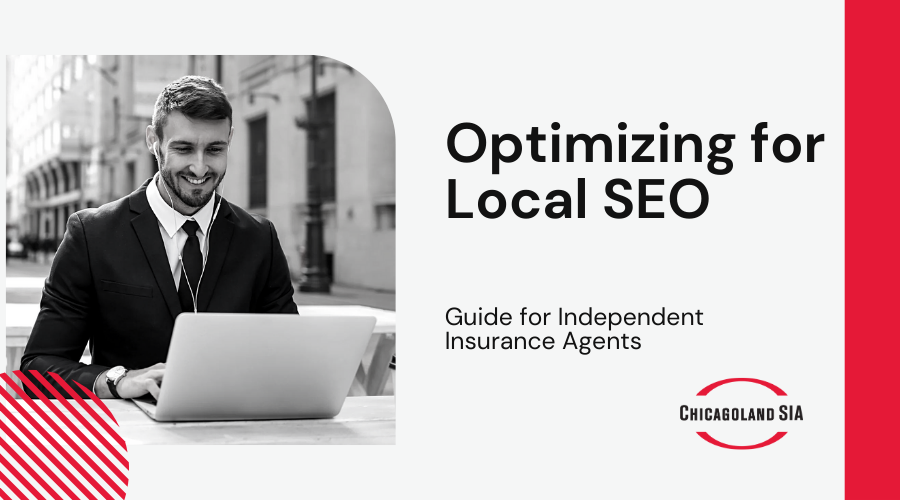 smiling man sitting at computer text read: Optimizing for Local SEO: A Guide for Independent Insurance Agents